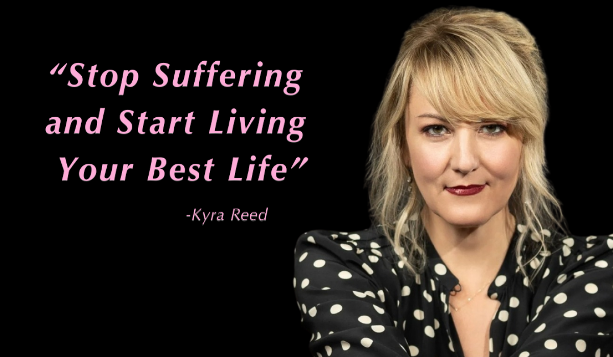 Stop Suffering and Start Living image of Kyra Reed